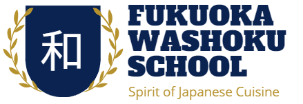 FUKUOKA WASHOKU SCHOOL